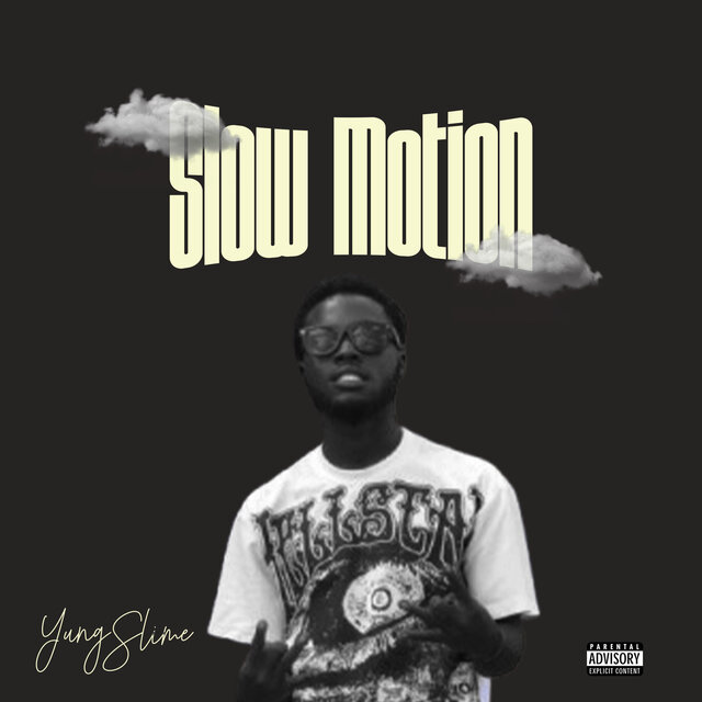 Slow Motion