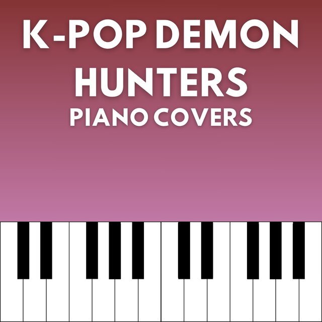 K-Pop Demon Hunters (Piano Covers)