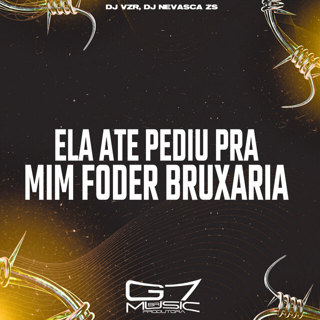 Ela Ate Pediu pra Mim Foder Bruxaria