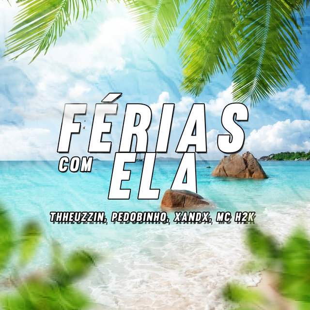 Férias com Ela
