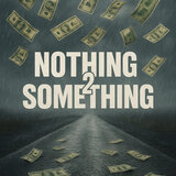 Nothin 2 Something