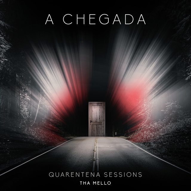 A chegada: Quarentena Sessions