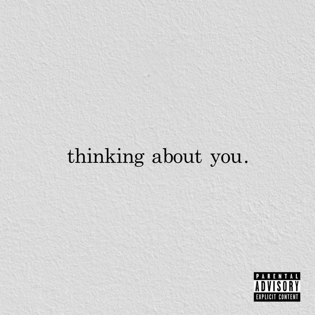 Thinking About You