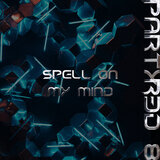Spell on My Mind