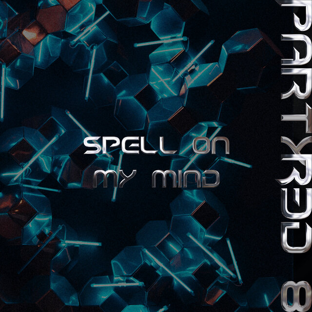 Spell on My Mind