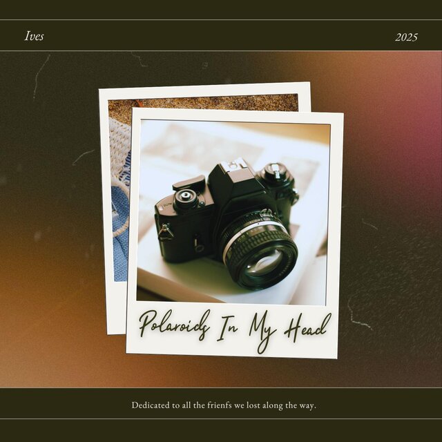 Polaroids In My Head