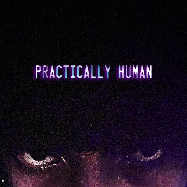 PRACTICALLYHUMAN