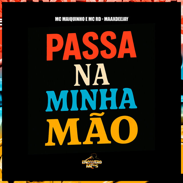 Passa na Minha Mão