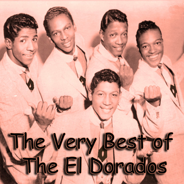 The Very Best of the El Dorados