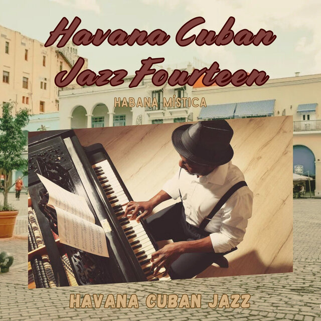 Havana Cuban Jazz fourteen