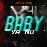 Baby Ya No