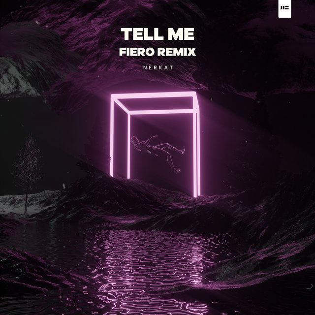 Tell Me (Fiero Remix)