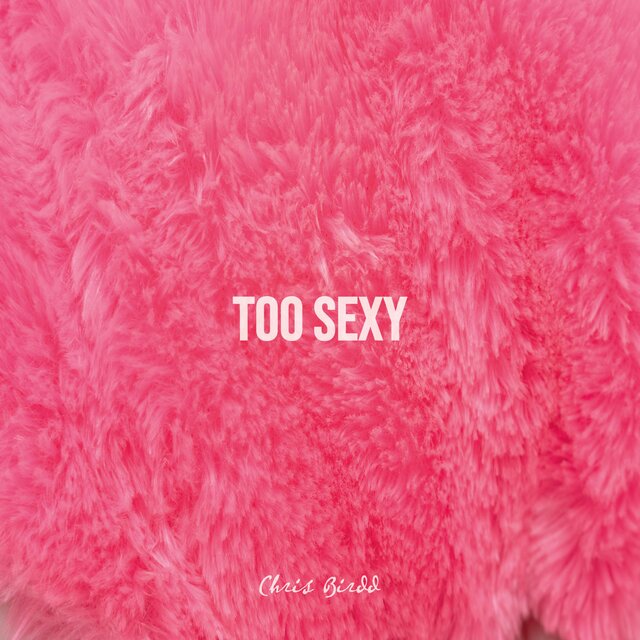 too sexy