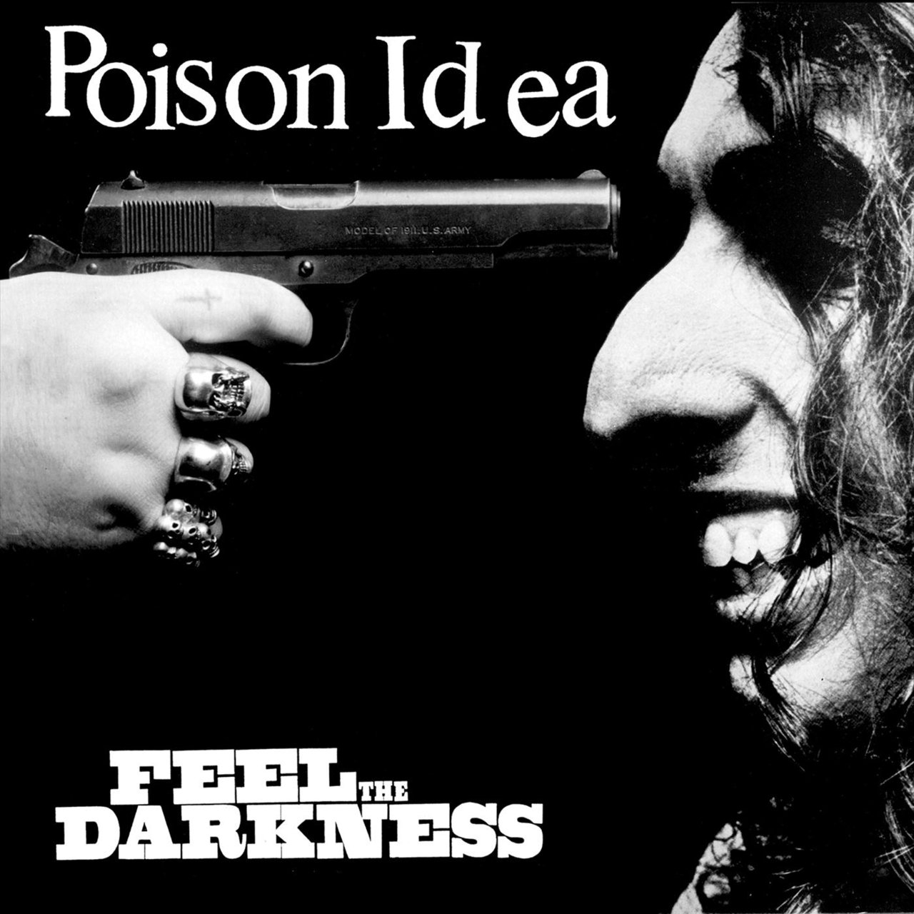 "Feel the Darkness" by Poison Idea