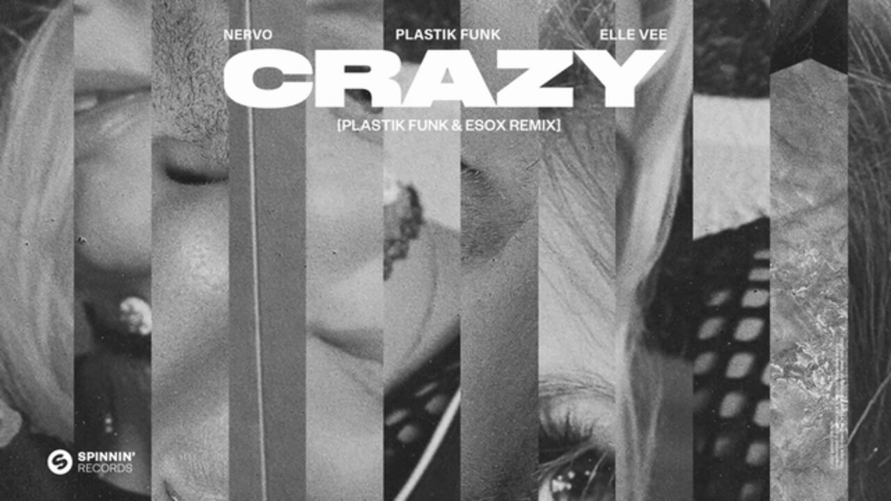 Crazy (Plastik Funk & Esox Remix)
