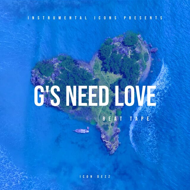 G's Need Love: Beat Tape