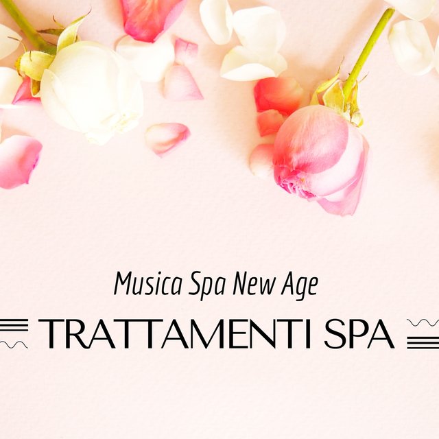 Trattamenti Spa - Musica Spa New Age per Armonia & Benessere, Tranquillità e Serenità