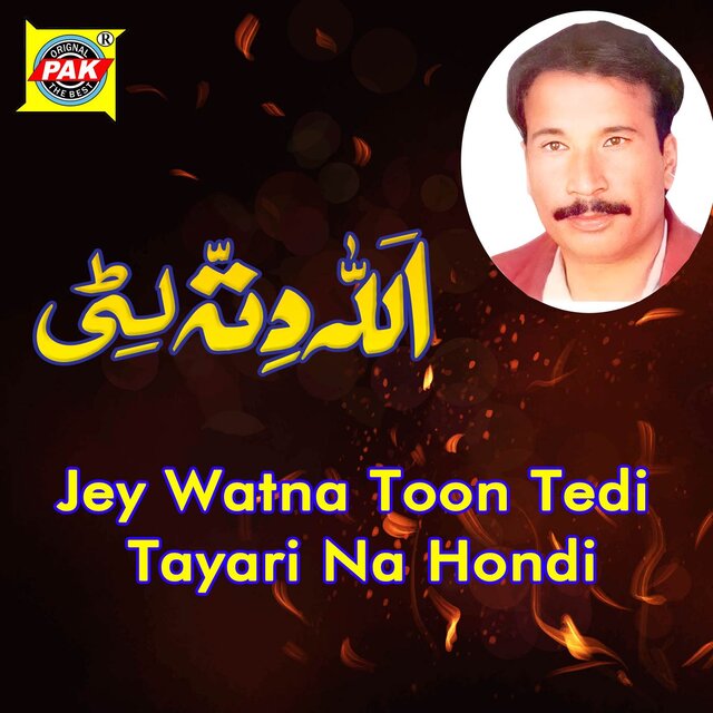 Jey Watna Toon Tedi Tayari Na Hondi