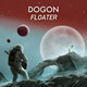 Cover art for album Floater by Dogon