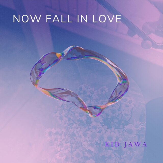 Now Fall In Love