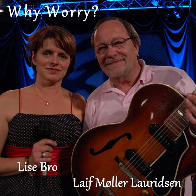 Why Worry?