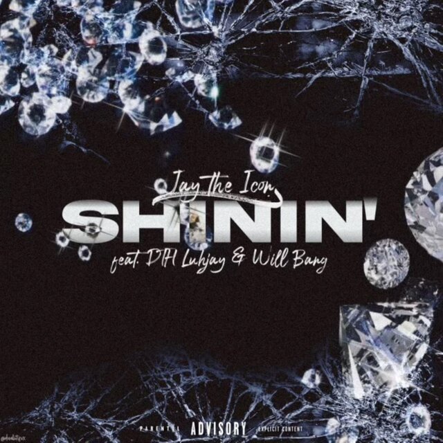 Shinin' (feat. DTH Luhjay & Will Bang)