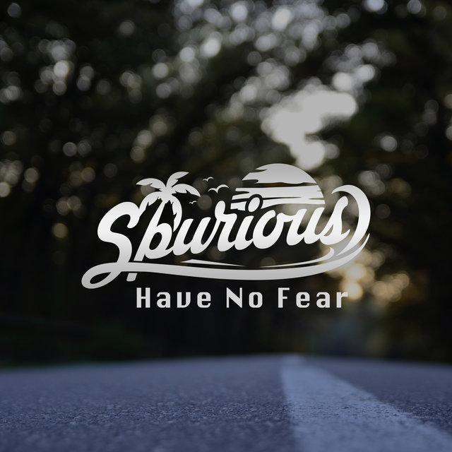 Have no Fear