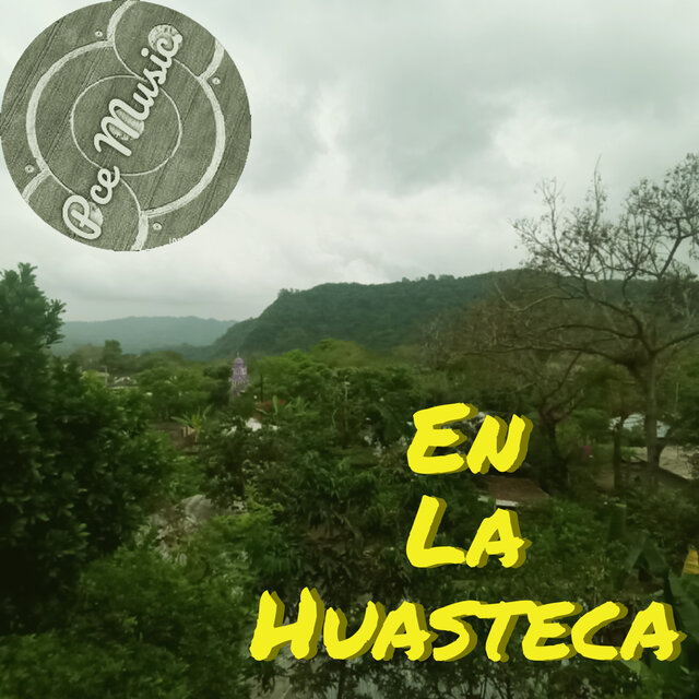 En la Huasteca