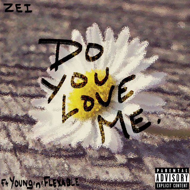 Do You Love Me (feat. Young'n'flexable)
