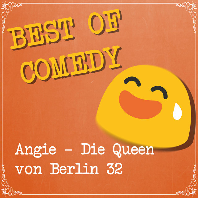 Best of Comedy: Angie, die Queen von Berlin, Folge 32
