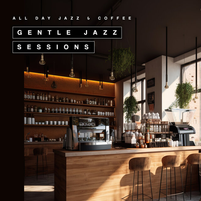 Gentle Jazz Sessions