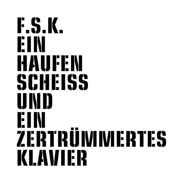 Ein Haufen Scheiss und ein zertrümmertes Klavier