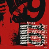 ninetimesoutoften