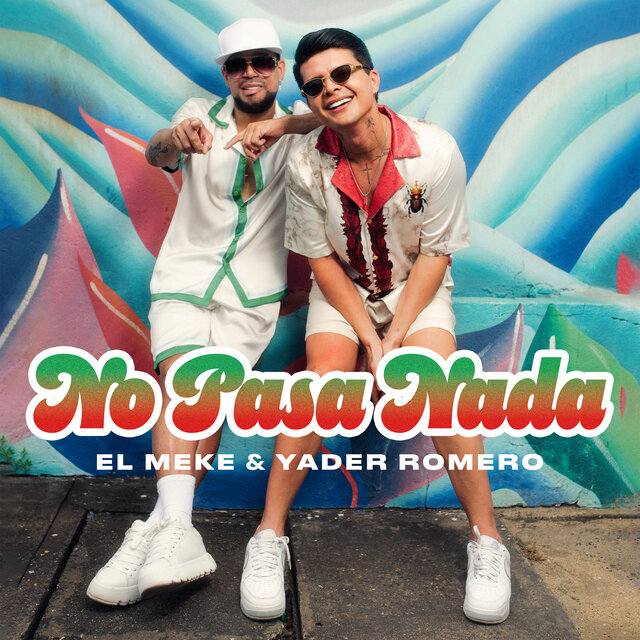 No Pasa Nada (El Verguero)