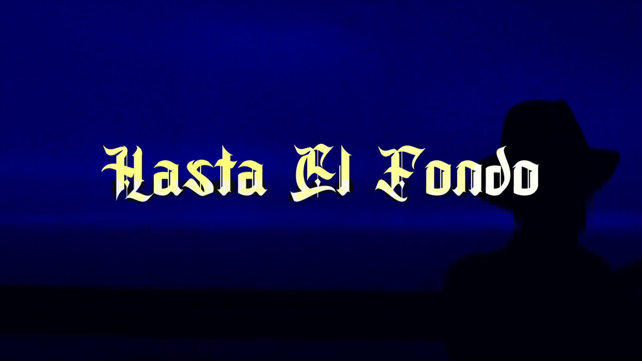 HASTA EL FONDO