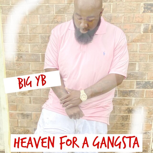 Heaven For A Gangsta