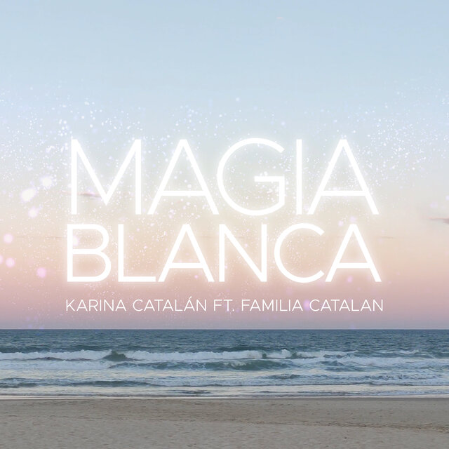 Magia Blanca (feat. Familia Catalán)