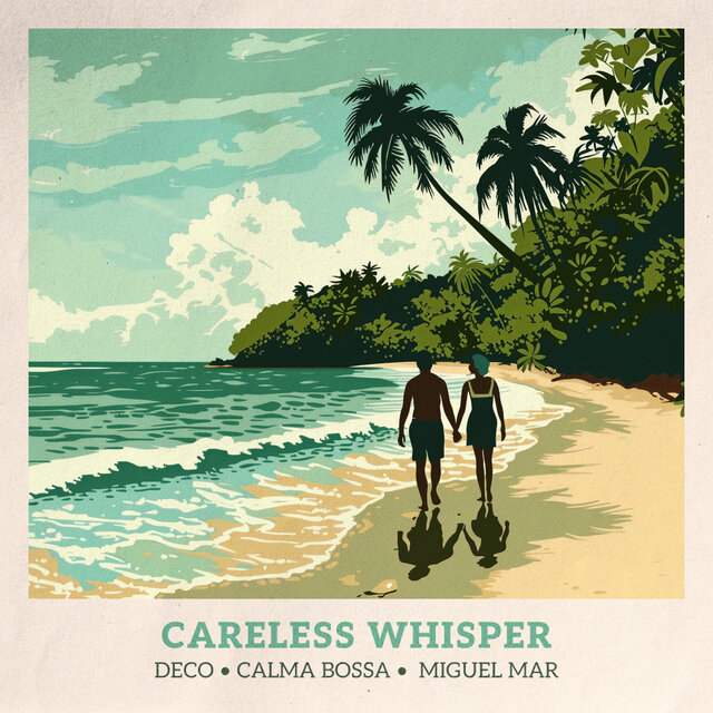 Careless Whisper