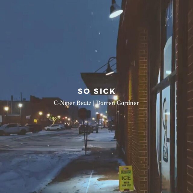 So Sick (feat. Darren Gardner)