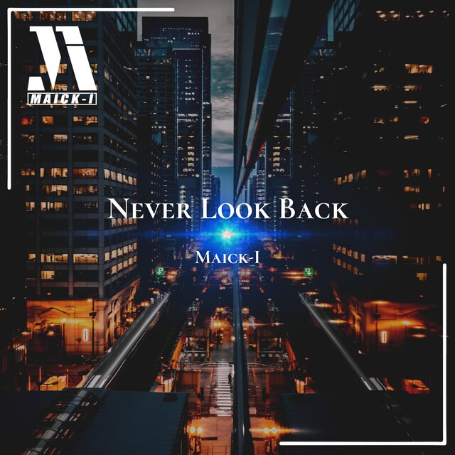 Never Look Back