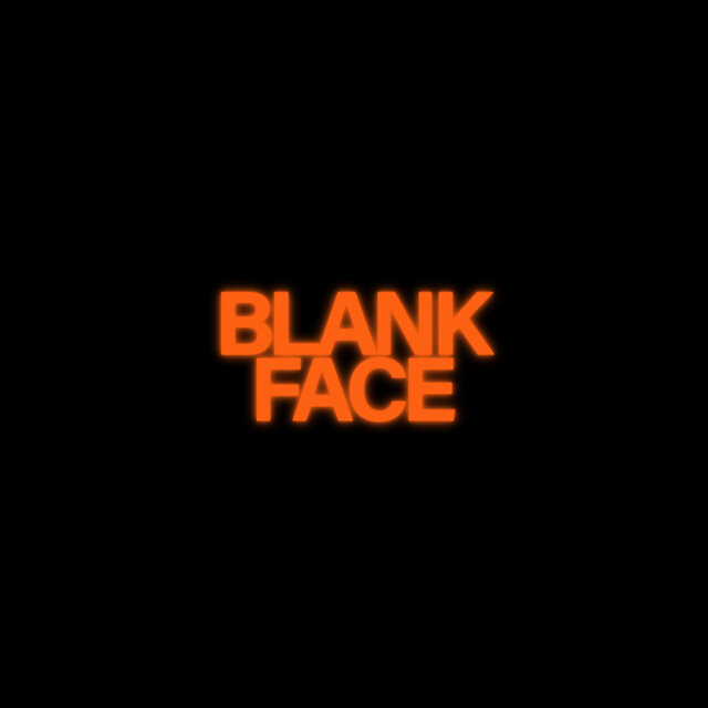 BLANK FACE.