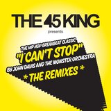 I Can't Stop (45 King Presents John Davis & The Monster Orchestra) [King's Original Break Mix]