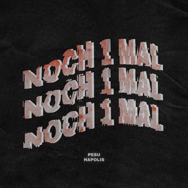 Noch 1 Mal