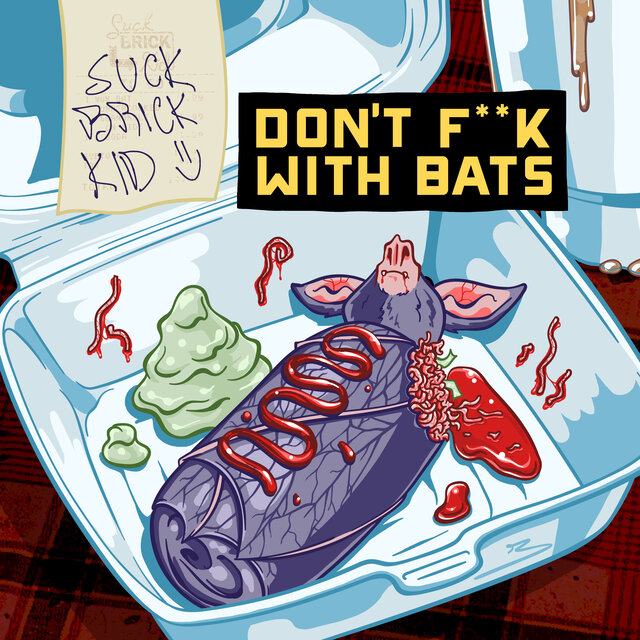 Don't Fuck With Bats...