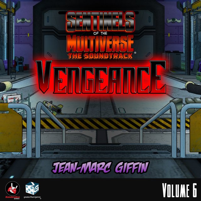Sentinels of the Multiverse: The Soundtrack, Vol. 6 (Vengeance)