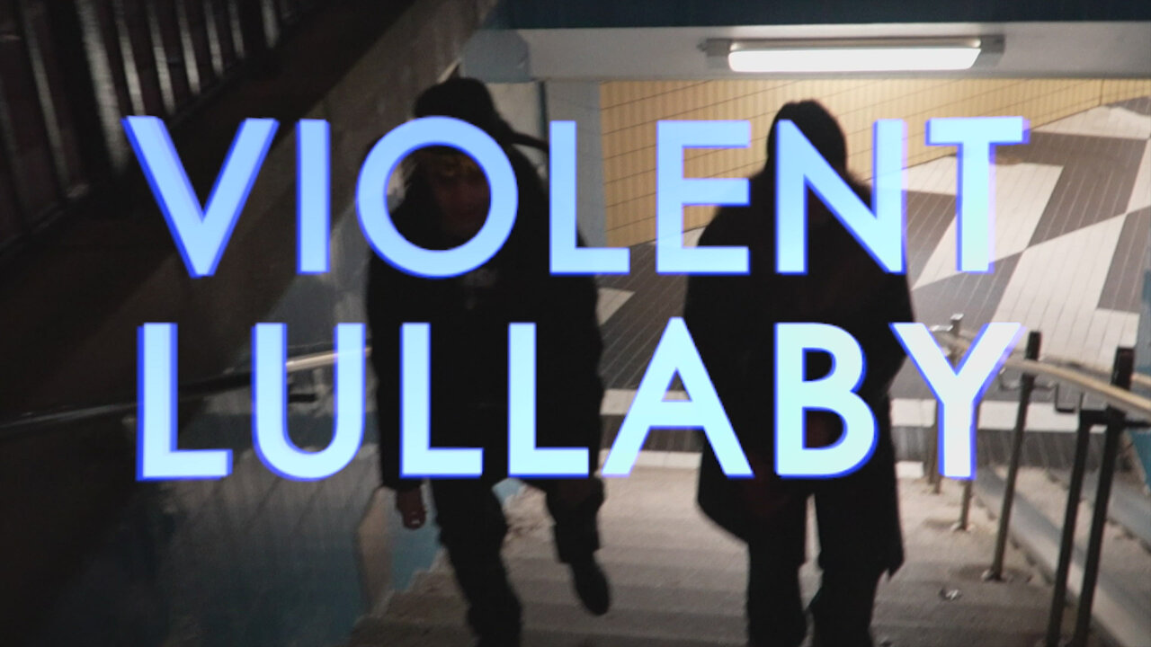 Violent Lullaby