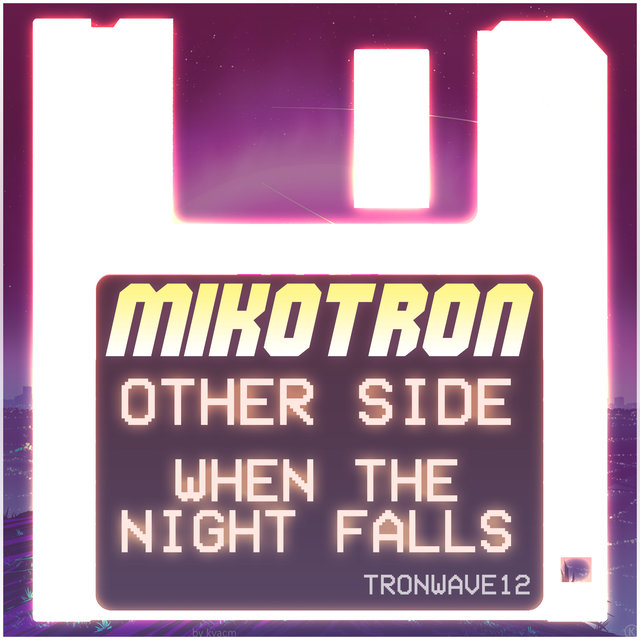 Other Side & When The Night Falls