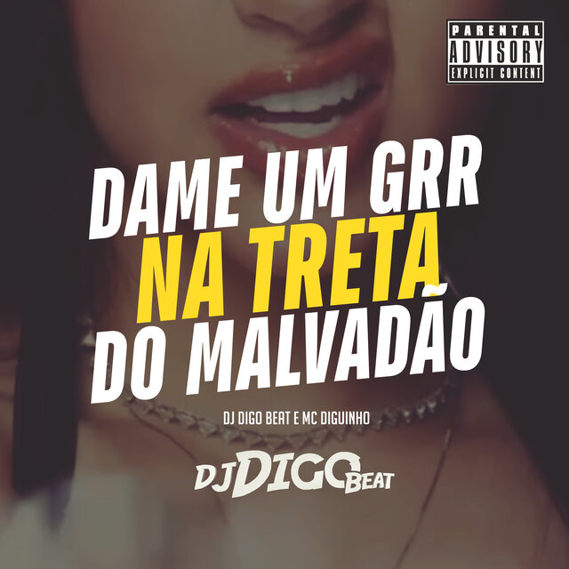 Dame um Grr na Treta do Malvadão