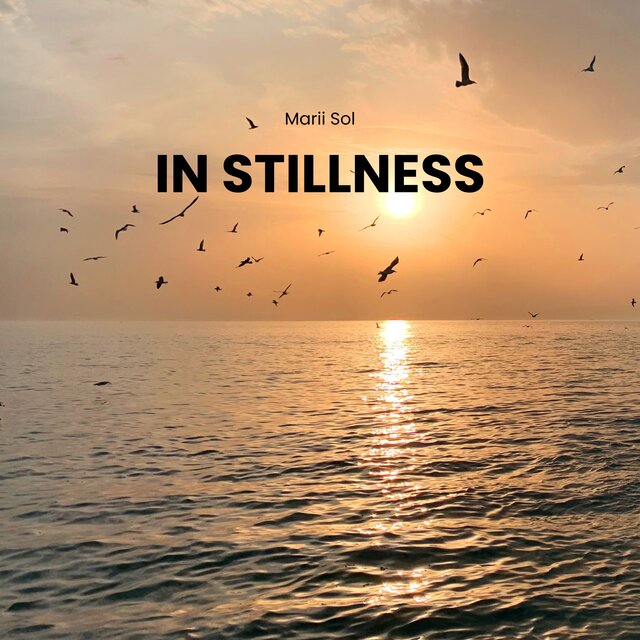 In Stillness