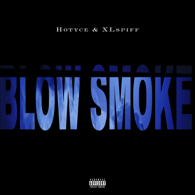 Blow Smoke
